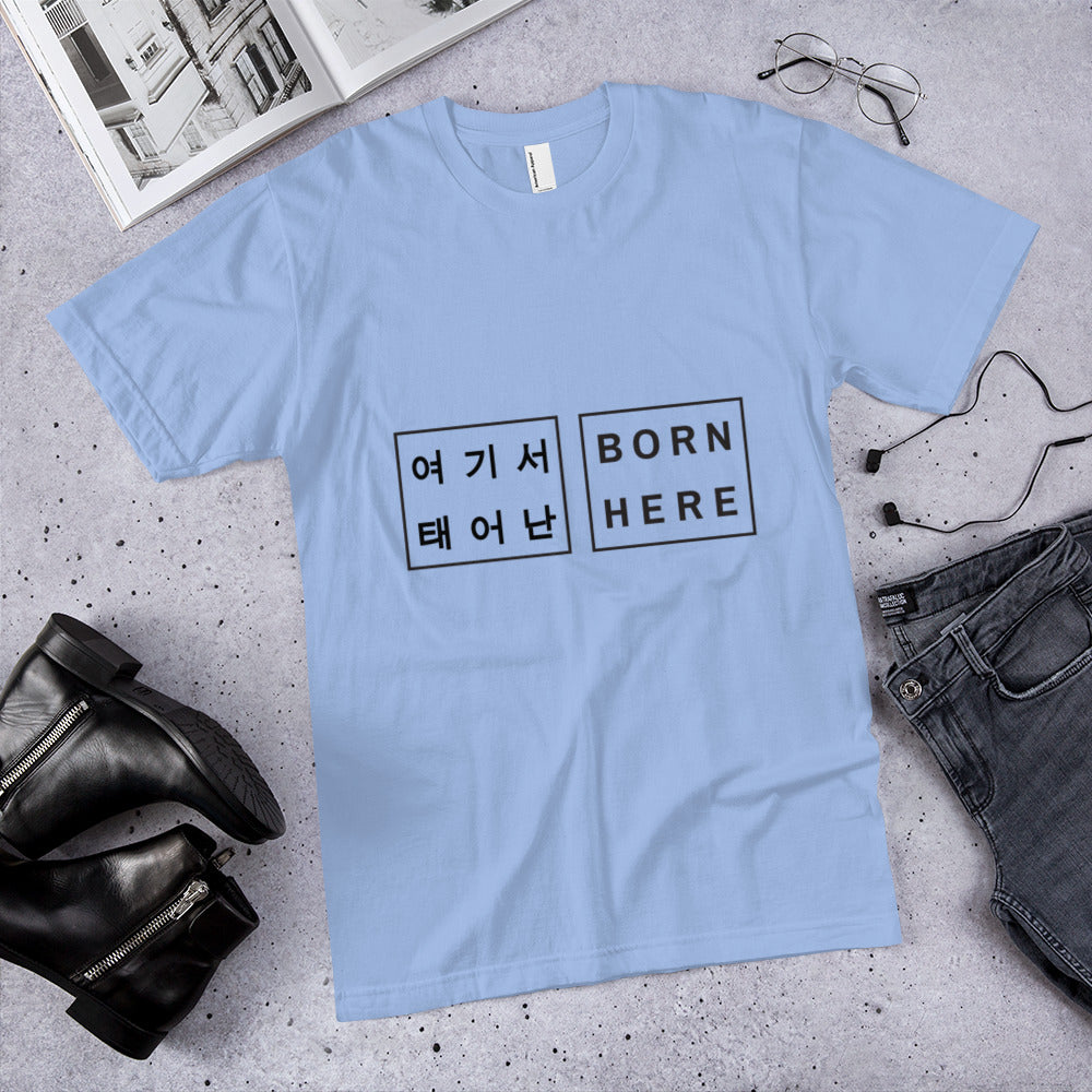 "Born Here" Korean/English Unisex T-Shirt