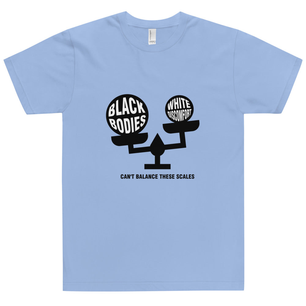 "Can't Balance These Scales" Unisex T-Shirt with white text on black image