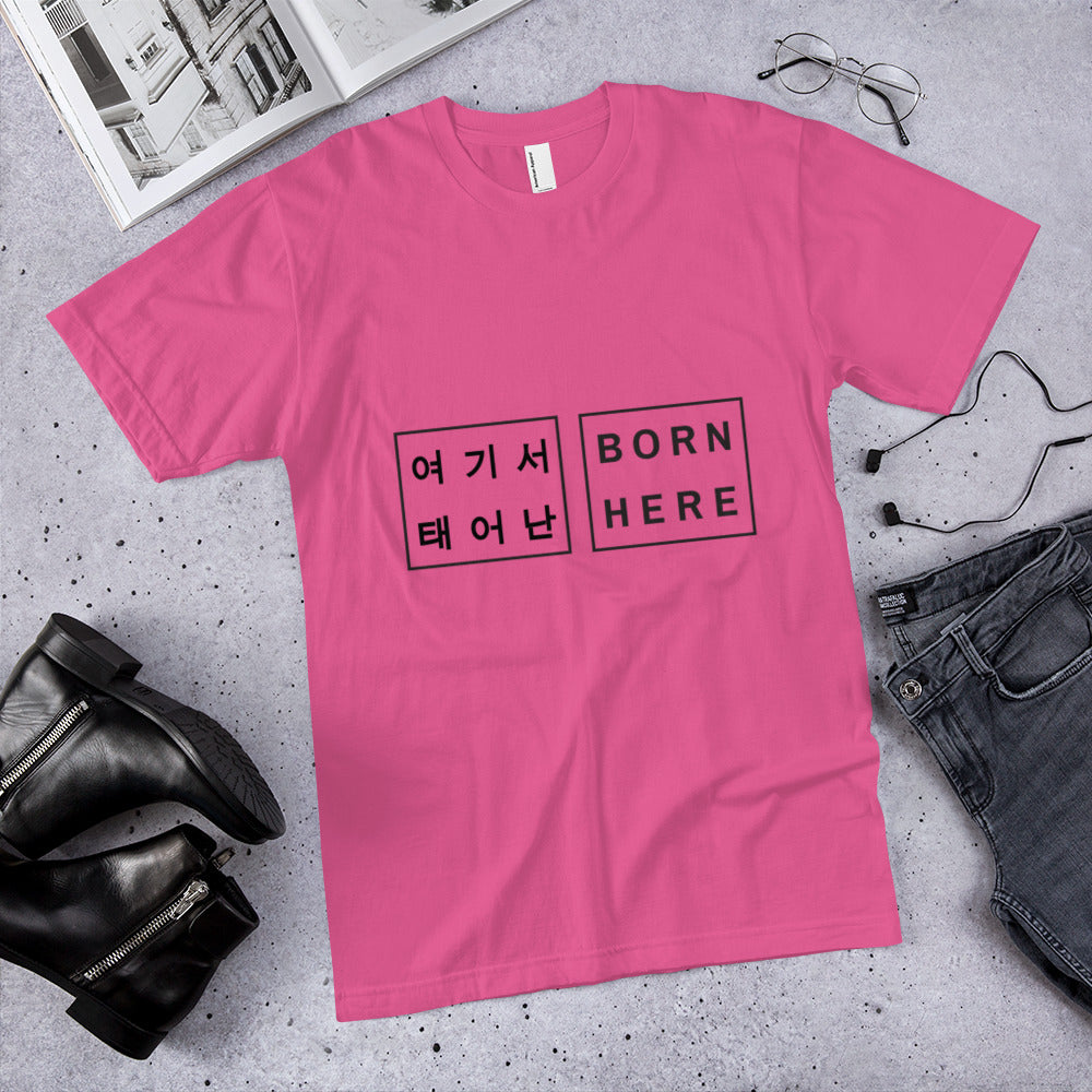 "Born Here" Korean/English Unisex T-Shirt