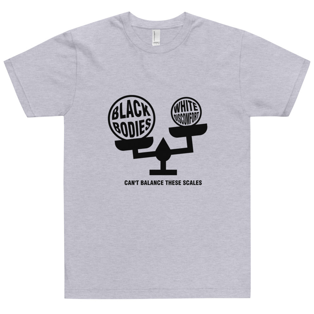 "Can't Balance These Scales" Unisex T-Shirt Black Text and Image